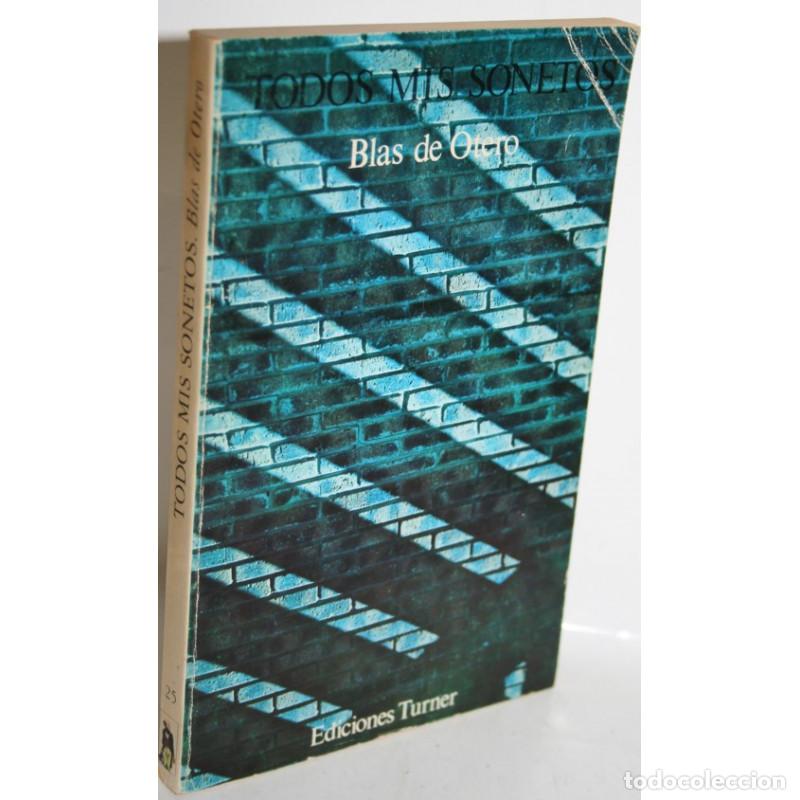Libros: TODOS MIS SONETOS - OTERO, Blas de - Foto 1