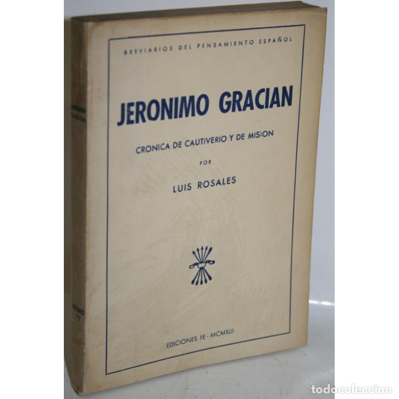 Libros: JER&Oacute;NIMO GRACI&Aacute;N. CR&Oacute;NICA DE CAUTIVERIO Y DE MISI&Oacute;N - ROSALES, Luis - Foto 1