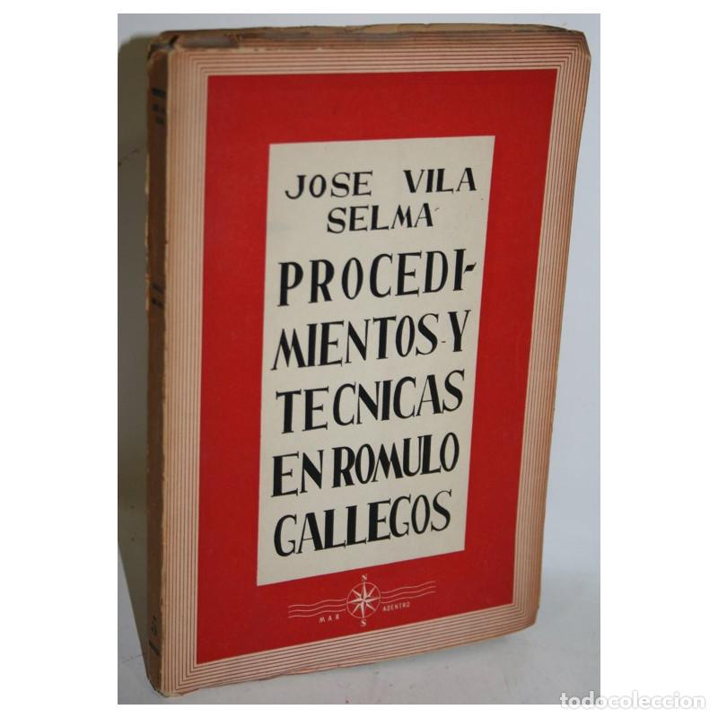 Libros: PROCEDIMIENTOS Y T&Eacute;CNICAS EN R&Oacute;MULO GALLEGOS - VILA SELMA, Jos&eacute; - Foto 1