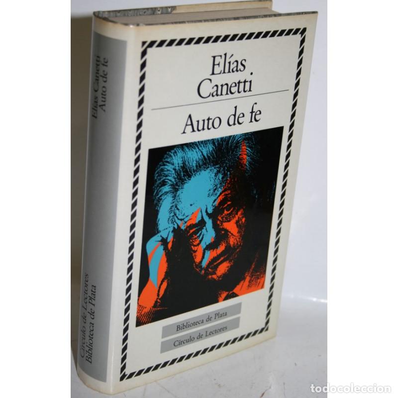 Libros: AUTO DE FE - CANETTI, El&iacute;as - Foto 1