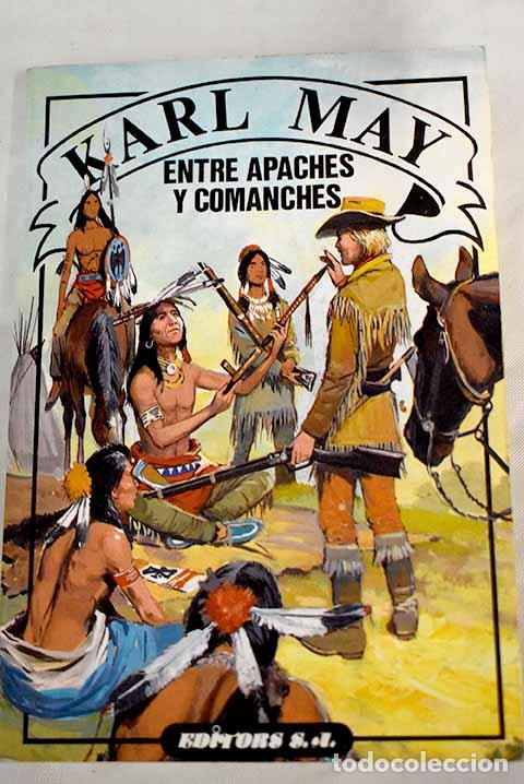 Libros: Entre apaches y comanches.- May, Karl - Foto 1