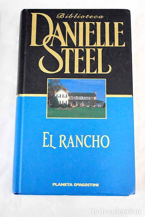 Libros: El rancho: Steel, Danielle.- Steel, Danielle - Foto 1