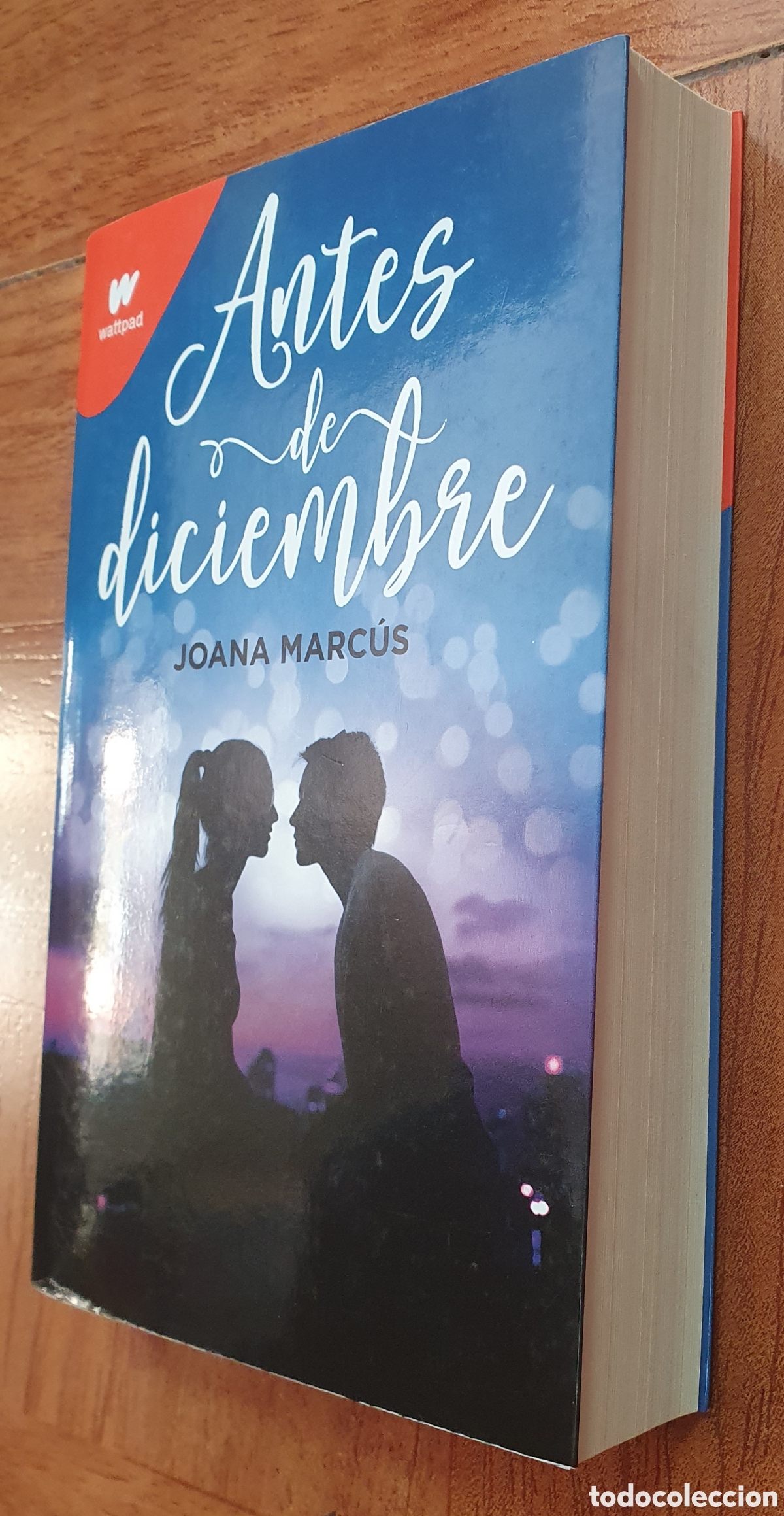 Libros: Antes de Diciembre � Wattpad - Joana Marc&uacute;s - Foto 2