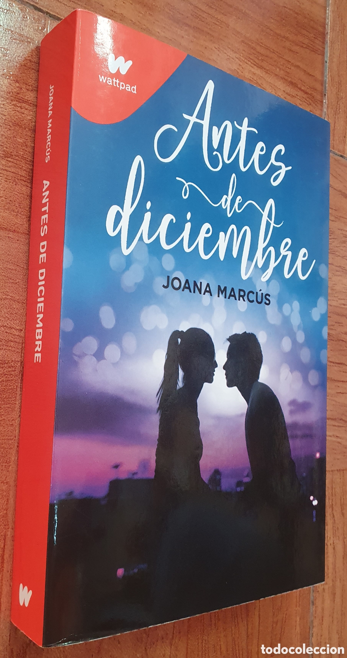 Libros: Antes de Diciembre � Wattpad - Joana Marc&uacute;s - Foto 1