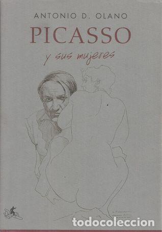 Libros: PICASSO Y SUS MUJERES - OLANO, ANTONIO DE - Foto 1
