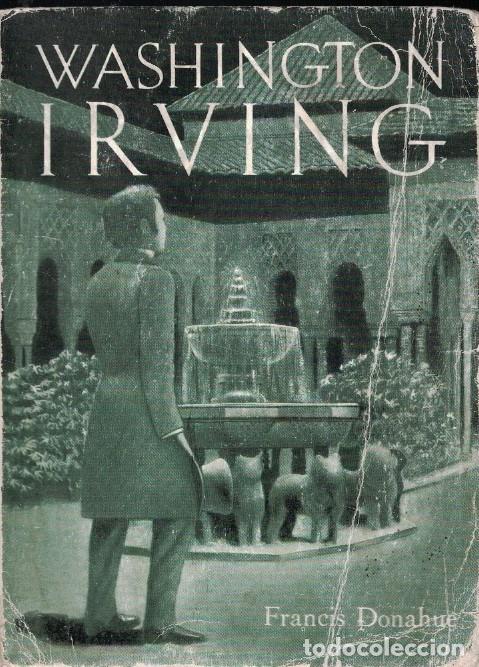 Libros: WASHINGTON IRVING. - Donahue. Francis, - Foto 1