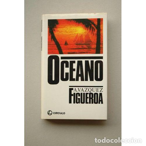 Libros: OC&Eacute;ANO - ALBERTO V&Aacute;ZQUEZ-FIGUEROA - Sin Especificar - Foto 1