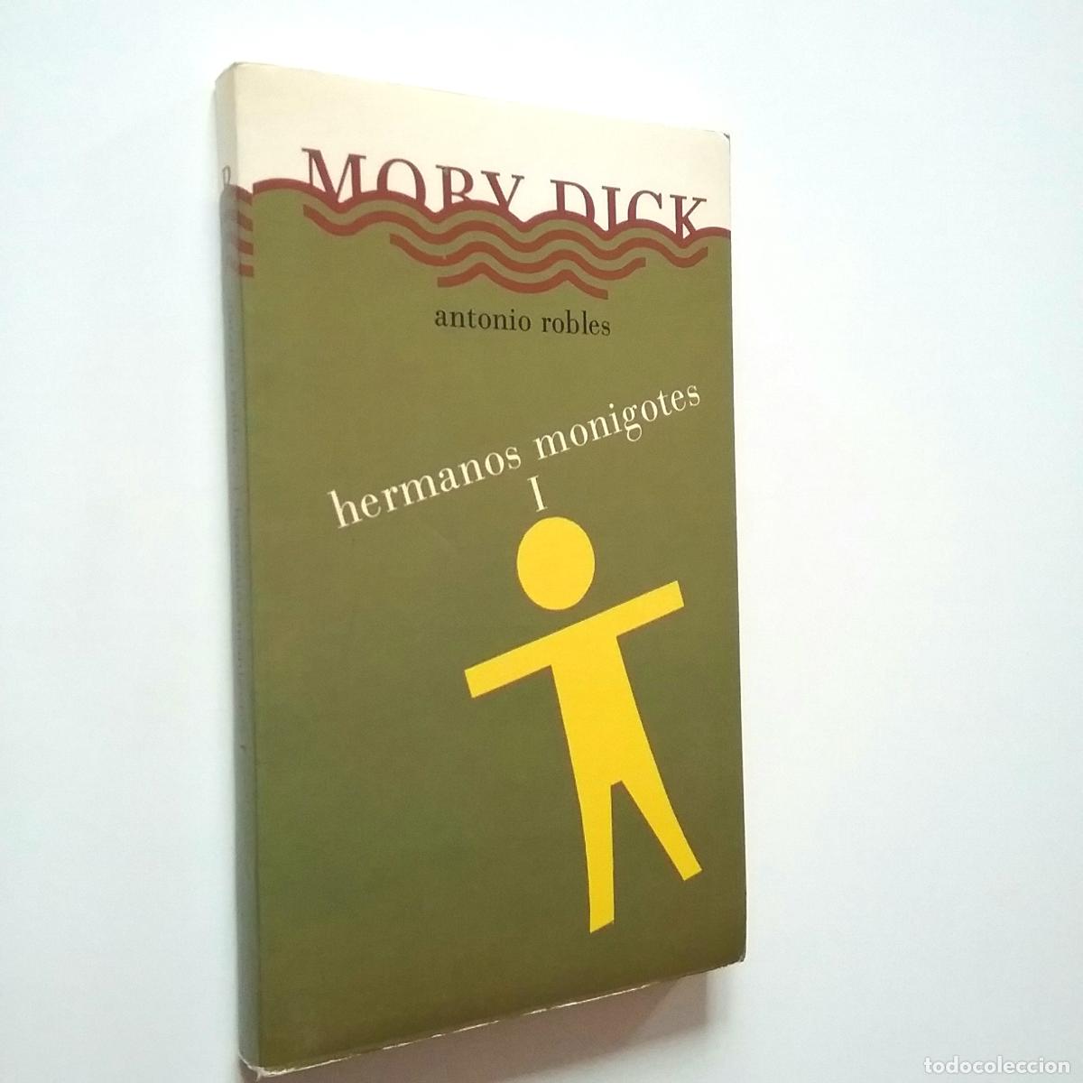 Libros: Antonio Robles - Hermanos monigotes I - Foto 1