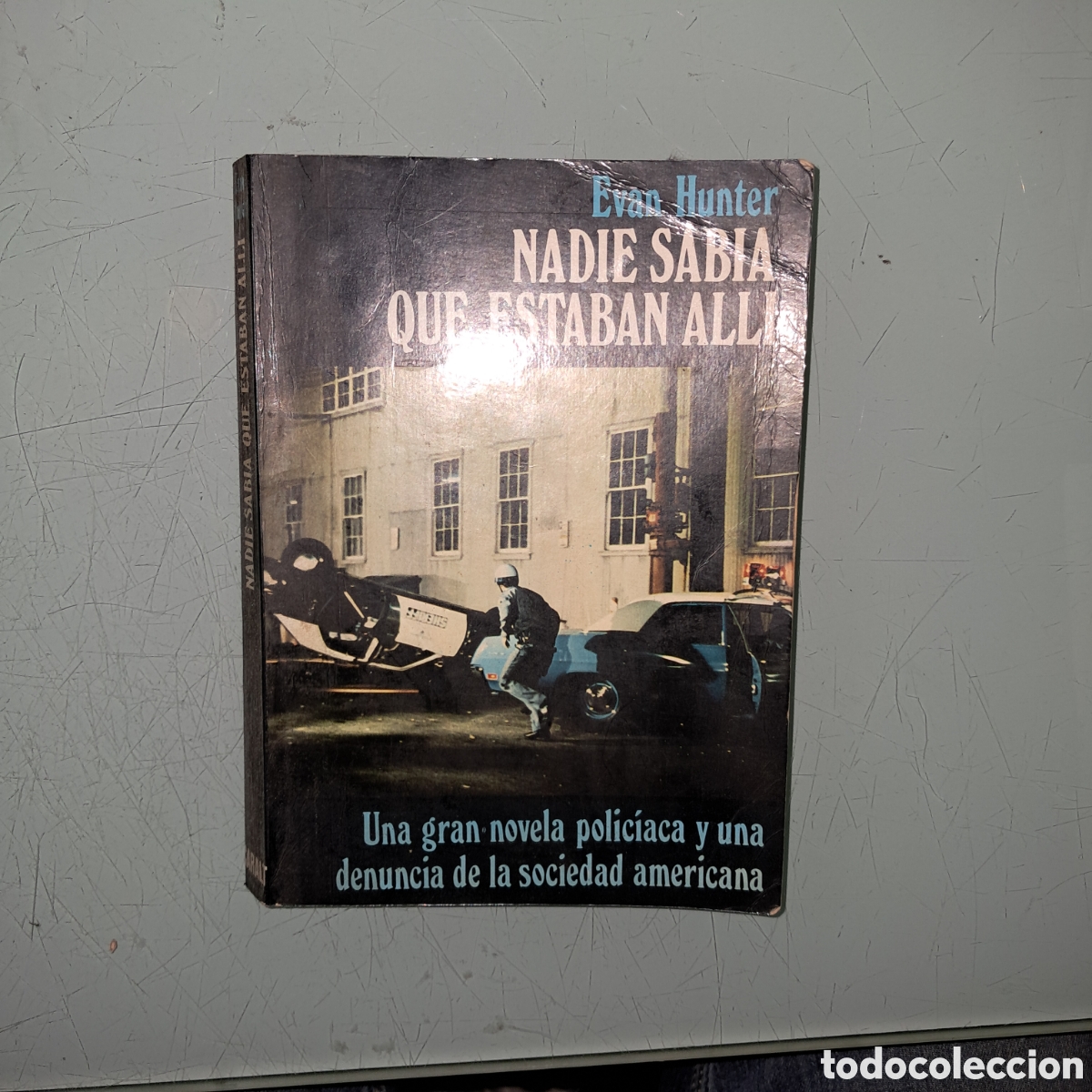 Libros: Eva Hunter Nadie sab&iacute;a que estaban all&iacute;, Evan Hunter - Foto 1