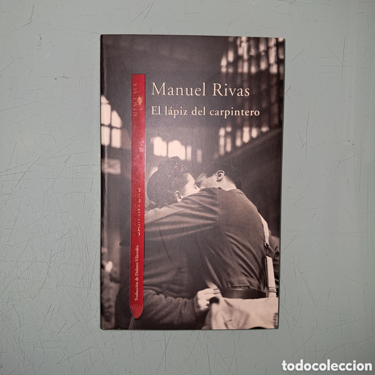 Libros: Manuel Rivas, El l&aacute;piz del carpintero, Alfaguara - Foto 1