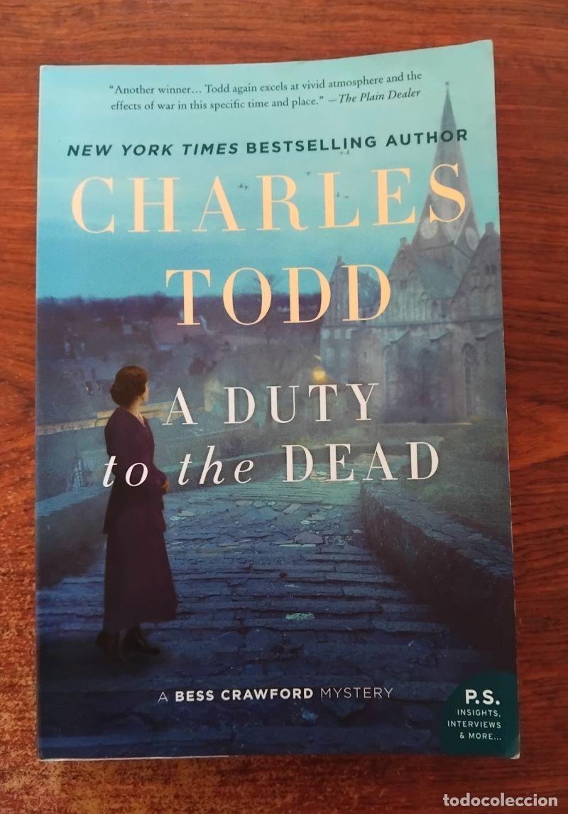 Libri di seconda mano: A Duty to the Dead (Bess Crawford Mysteries, 1) - Charles Todd