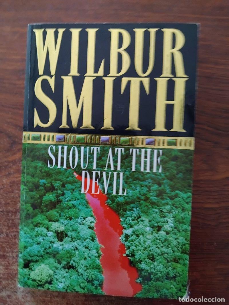 Libros: Shout at the Devil - Wilbur Smith - Foto 1