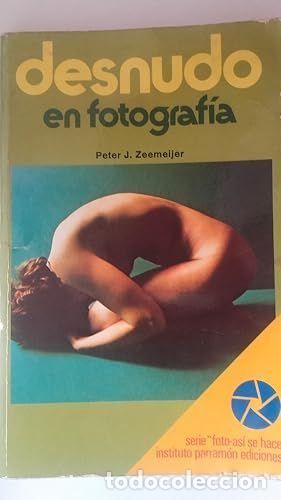 Libri di seconda mano: EL DESNUDO FOTOGR&Aacute;FICO (DESNUDO EN FOTOGRAF&Iacute;A) - ZEEMEIJER, PETER