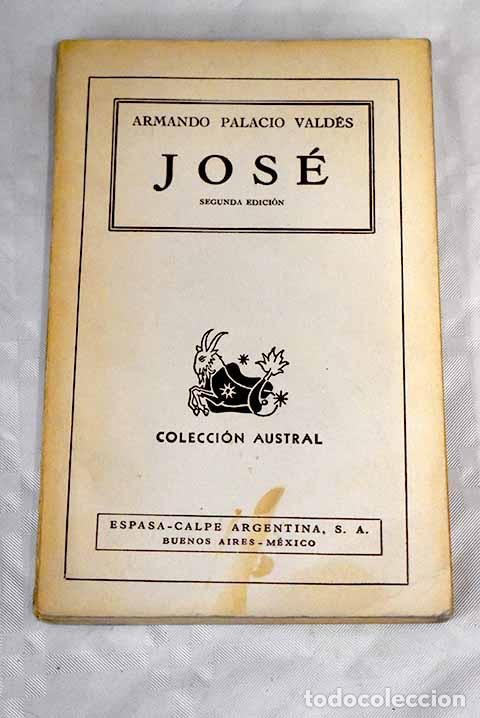 Libros: Jos&eacute;: Palacio Vald&eacute;s, Armando.- Palacio Vald&eacute;s, Armando - Foto 1
