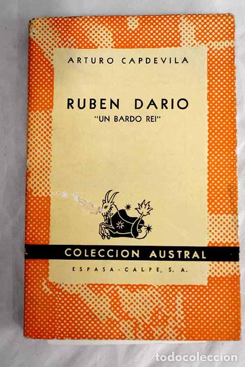 Libros: Rub&eacute;n Dar&iacute;o: un bardo rei.- Capdevila, Arturo - Foto 1