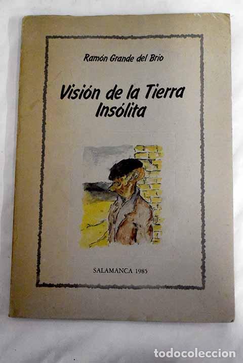 Libros: Visi&oacute;n de la tierra ins&oacute;lita.- Grande del Br&iacute;o, Ram&oacute;n - Foto 1