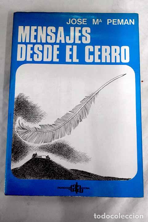 Libros: Mensajes desde El Cerro .- Pem&aacute;n, Jos&eacute; Mar&iacute;a - Foto 1