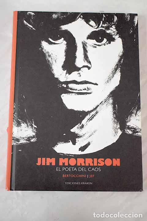 Libros: Jim Morrison: el poeta del caos.- Bertocchini, Fr&eacute;deric - Foto 1