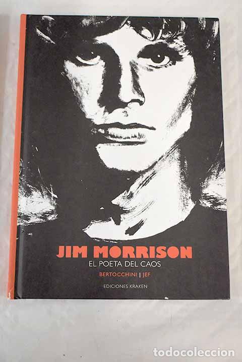 Libros: Jim Morrison: el poeta del caos.- Bertocchini, Fr&eacute;deric - Foto 1
