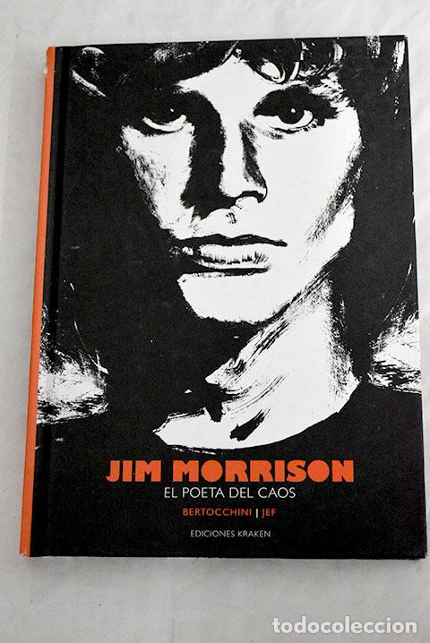 Libros: Jim Morrison: el poeta del caos.- Bertocchini, Fr&eacute;deric - Foto 1