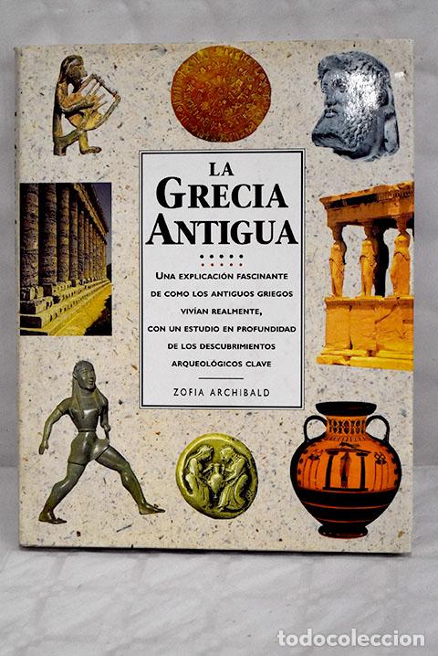 Libros: La Grecia antigua: Achibala, Sofia.- Achibala, Sofia - Foto 1