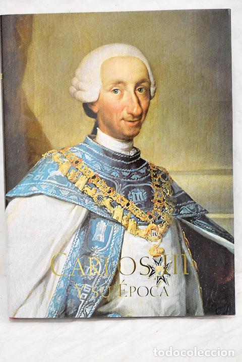 Libros: Carlos III y su &eacute;poca: la monarqu&iacute;a ilustrada - Foto 1