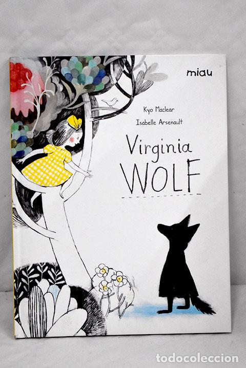 Libros: Virginia Wolf: Maclear, Kyo.- Maclear, Kyo - Foto 1