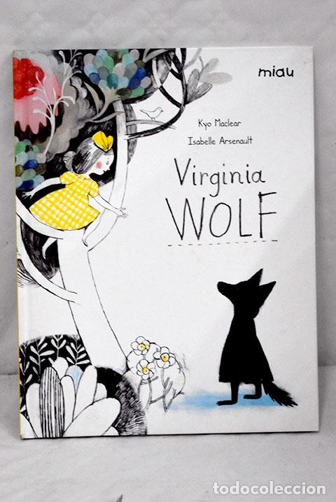 Libros: Virginia Wolf: Maclear, Kyo.- Maclear, Kyo - Foto 1