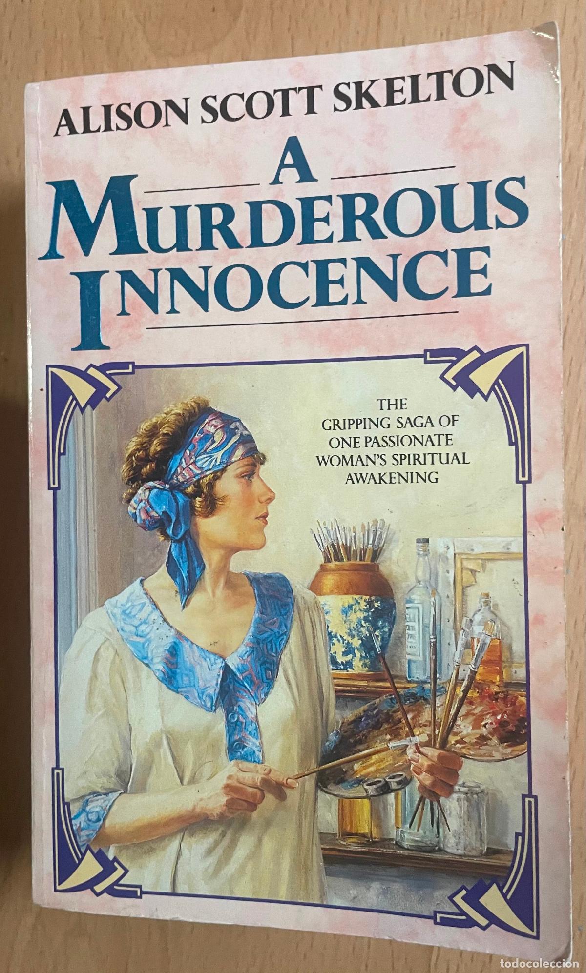 Libros: A MURDEROUS INNOCENCE, Alison Scott Skelton EN INGLES - Foto 1