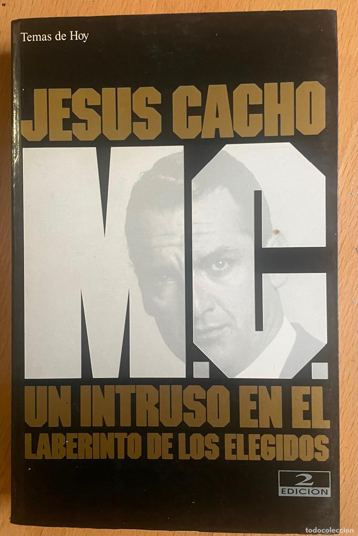 Libros: UN INTRUSO EN EL LABERINTO DE LOS ELEGIDOS, Jesus Cacho - Foto 1