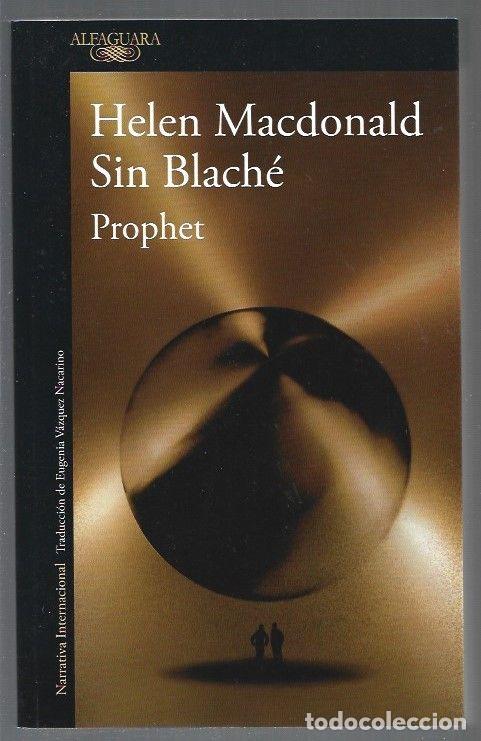 Libros: PROPHET - MACDONALD, HELEN Y SIN BLACHE - Foto 1