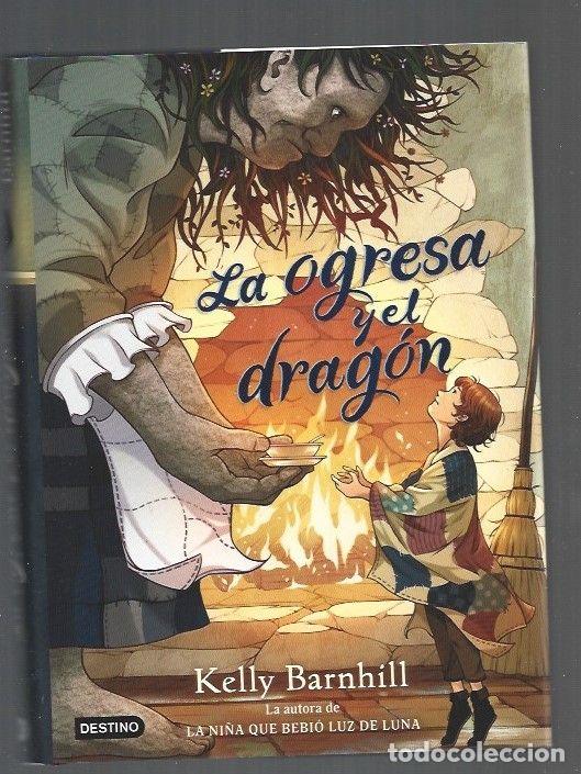 Libros: OGRESA Y EL DRAGON - LA - BARNHILL, KELLY - Foto 1