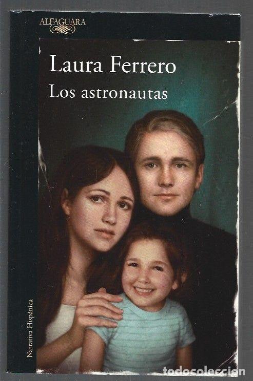 Libros: ASTRONAUTAS - LOS - FERRERO, LAURA - Foto 1