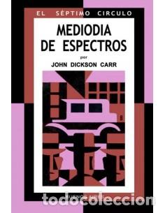 Libros: MEDIOD&Iacute;A DE ESPECTROS - Carr,John Dickson - Foto 1