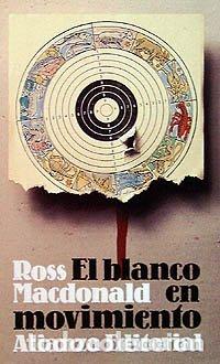 Libros: EL BLANCO EN MOVIMIENTO - MacDonald,Ross - Foto 1