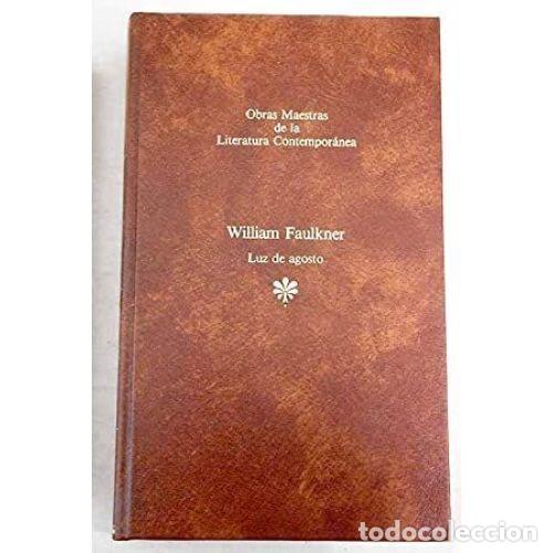Libros: LUZ de AGOSTO - FAULKNER, WILLIAM - Sin Especificar - Foto 1