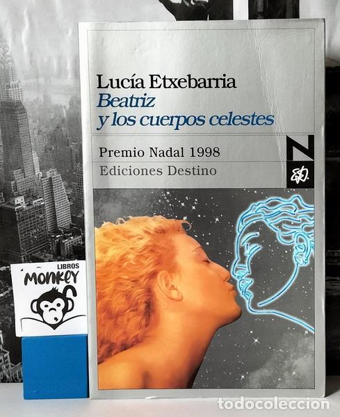 Libros: Beatriz y los cuerpos celestes - Luc&iacute;a Etxebarria - Foto 1