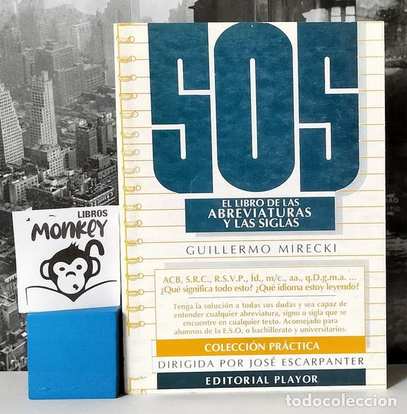 Libros: SOS. El libro de las abreviaturas y las siglas. Colecci&oacute;n Pr&aacute;ctica - Guillermo Mirecki - Foto 1