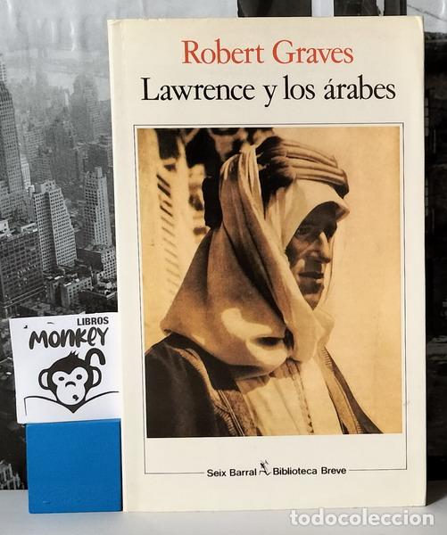 Libros: Lawrence y los &aacute;rabes - Robert Graves - Foto 1