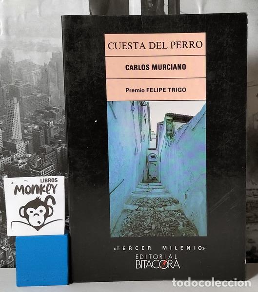 Libros: Cuesta del Perro - Carlos Murciano - Foto 1