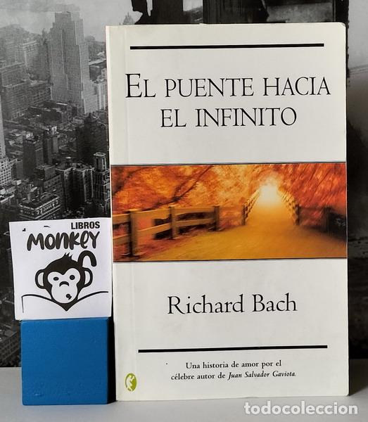 Libros: El puente hacia el infinito - Richard Bach - Foto 1