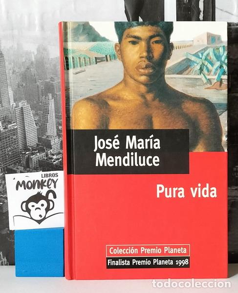 Libros: Pura vida - Jos&eacute; Mar&iacute;a Mendiluce - Foto 1
