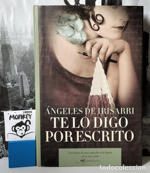 Libros: Te lo digo por escrito - &Aacute;ngeles de Irisarri - Foto 1