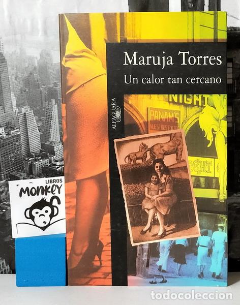 Libros: Un calor tan cercano - Maruja Torres - Foto 1