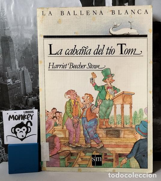 Libros: La caba&ntilde;a del t&iacute;o Tom - Harriet Beecher Stowe - Foto 1