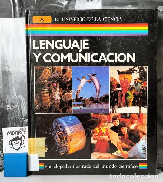 Libros: Lenguaje y comunicaci&oacute;n. El Universo de la Ciencia - David Jollands (editor general) - Foto 1