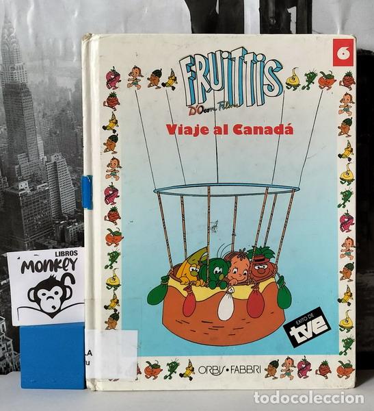 Libros: Fruittis. Viaje al Canad&aacute; - Mapy Aracil - Foto 1