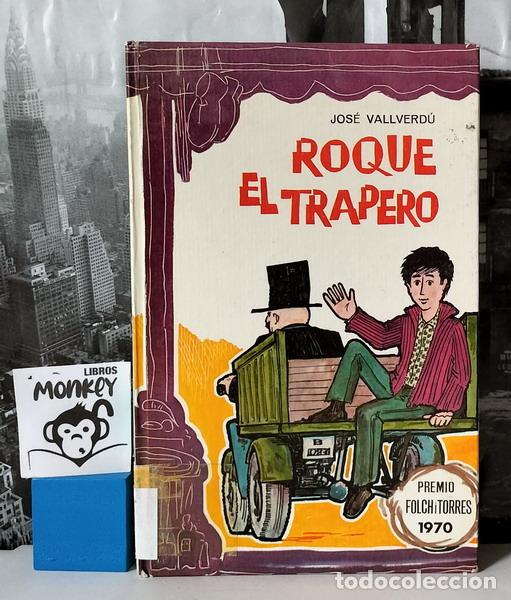 Libros: Roque, el trapero - Jos&eacute; Vallverd&uacute; - Foto 1