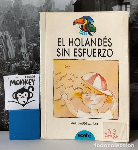 Libros: El holand&eacute;s sin esfuerzo - Marie-Aude Murail - Foto 1