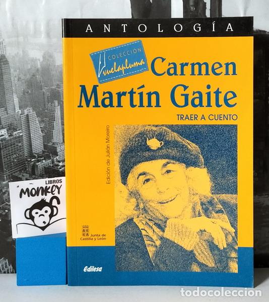 Libros: Traer a cuento. Antolog&iacute;a - Carmen Mart&iacute;n Gaite - Foto 1